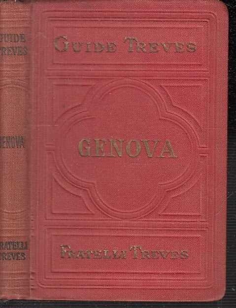 LV- GUIDE TREVES ITALIA GENOVA E DUE RIVEIRE- FRATELLI TREVES--- 1907- C- XFS114