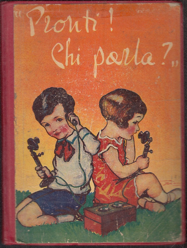 LB- PRONTI CHI PARLA STORIELLE GIUOCHI FIABE -- VALLARDI --- 1932 - C - RGZ