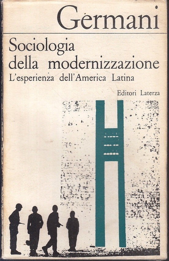 LS- SOCIOLOGIA DELLA MODERNIZZAZIONE - GERMANI - LATERZA --- 1971 - BS - ZFS288
