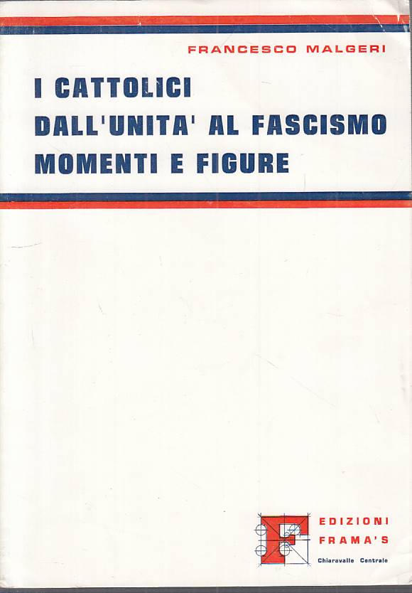LS- CATTOLICI UNITA' AL FASCISMO MOMENTI FIGURE -- FRAMA'S --- 1973 - B - YTS478