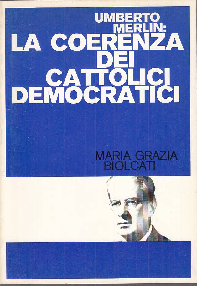 LS- UMBERTO MERLIN COERENZA CATTOLICI DEMOCRATICI-- TRIESTE--- 1973 - B - YTS385