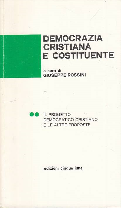 LS- DEMOCRAZIA CRISTIANA E COSTITUENTE VOL.2 -- CINQUE LUNE--- 1980 - B - YTS426