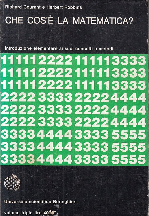 LZ- CHE COS'E' LA MATEMATICA- COURANT ROBBINS- BORINGHIERI- SCIENTIFICA- B-ZFS83