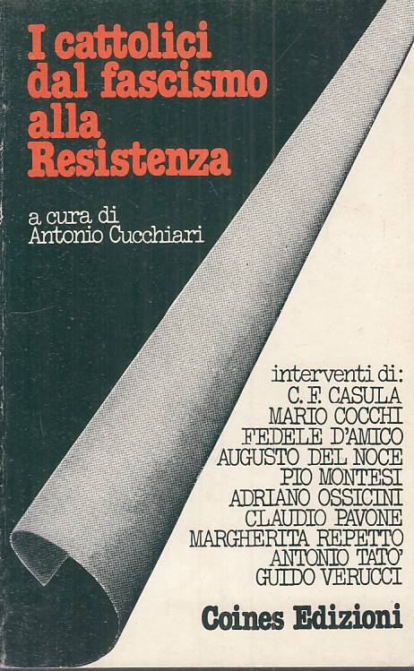 LS- I CATTOLICI DAL FASCISMO ALLA RESISTENZA -- COINES --- 1977 - B - YTS481