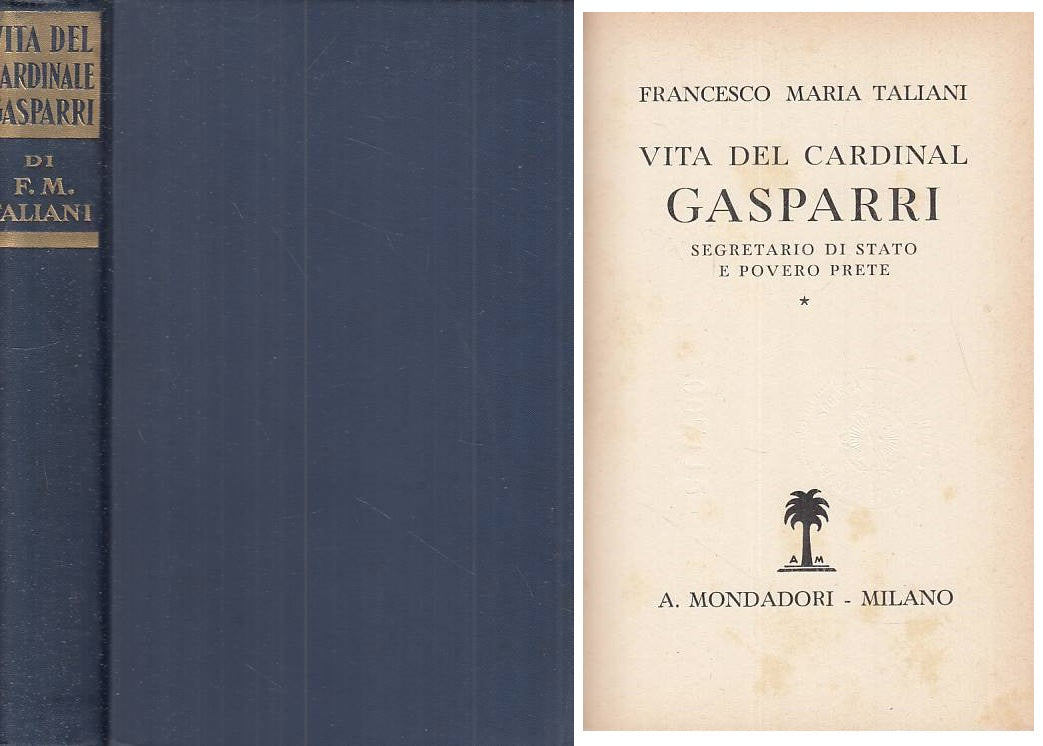 LS- VITA DEL CARDINAL GASPARRI - TALIANI - MONDAORI ---- C - YTS481