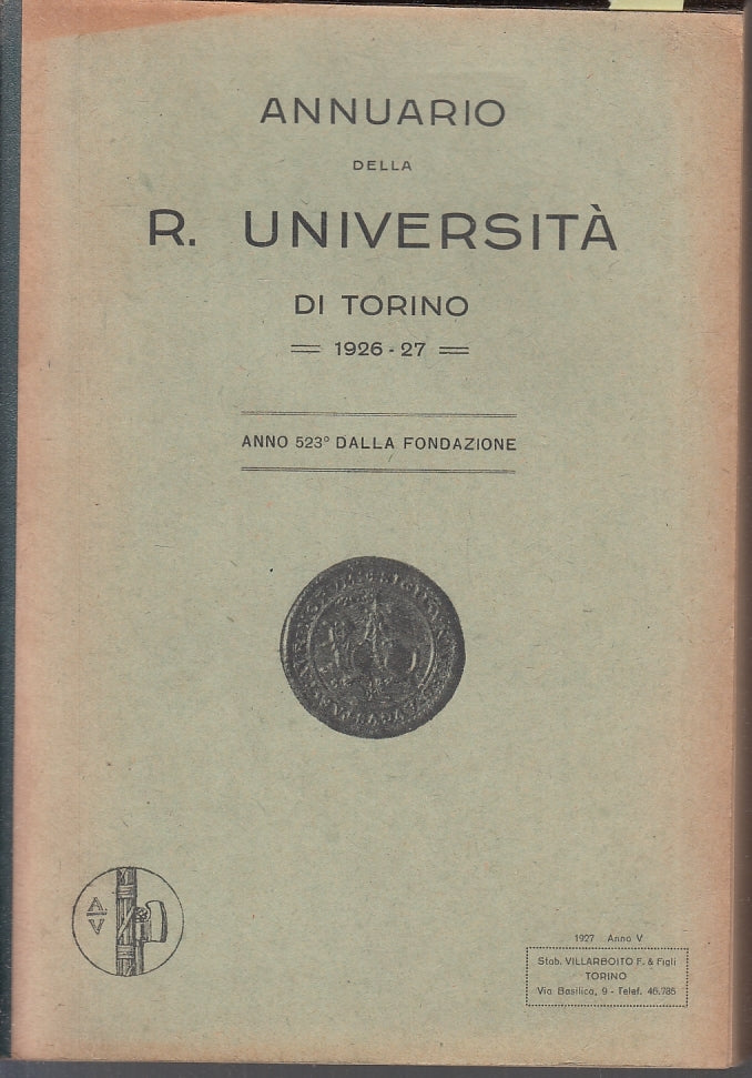 LZ- ANNUARIO DELLA R. UNIVERSITA' DI TORINO 1926/27 ANNO 523° FONDAZIONE - ZTT37