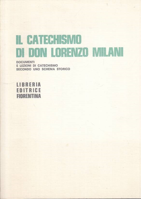 LS- IL CATECHISMO DI CON MILANI -- LIBRERIA FIORENTINA --- 1983 - B - YTS183