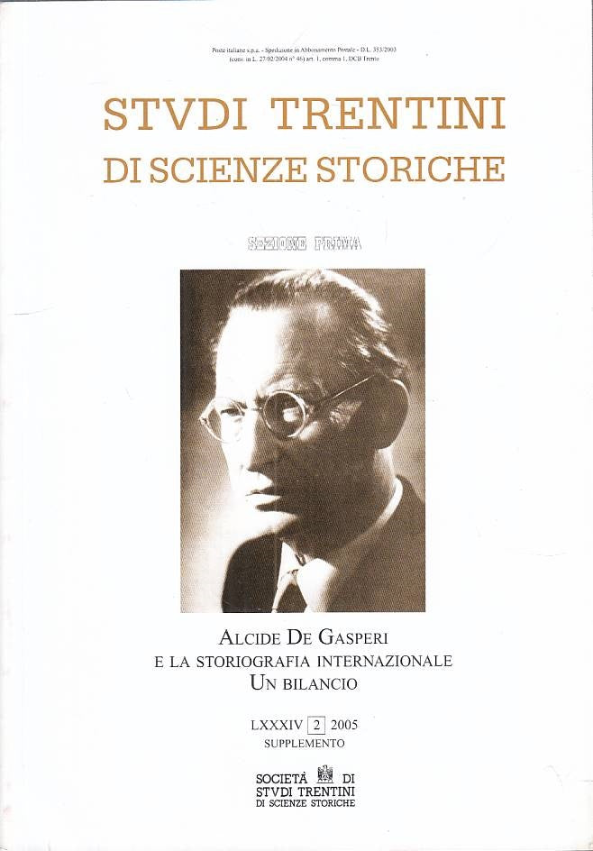 LS- STUDI TRENTINI SCIENZE STORICHE DE GASPERI -- TRENTO --- 2005 - B - YTS183