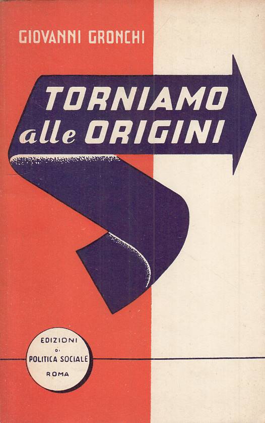 LS- TORNIAMO ALLE ORIGINI - GRONCHI - POLITICA SOCIALE ROMA --- 1952 - B - YTS8