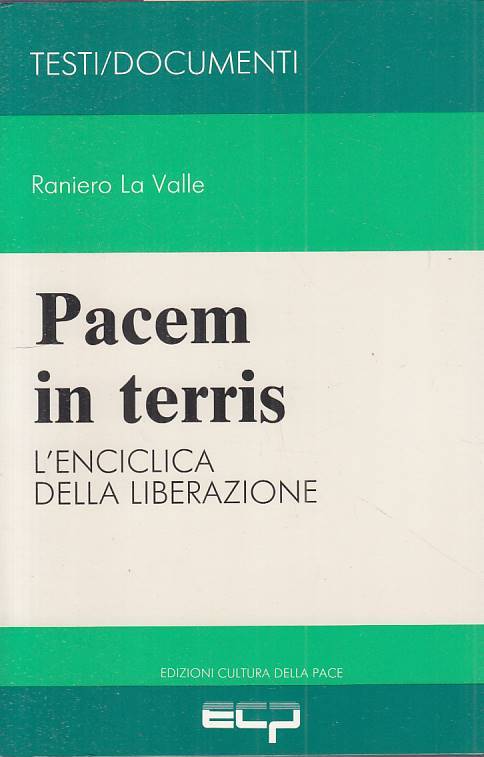 LS- PACEM IN TERRIS ENCICLICA LIBERAZIONE - LA VALLE - ECP --- 1987 - B - YTS7