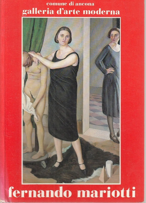 LT- FERNANDO MARIOTTI 1891/1969 CATALOGO MOSTRA- FRANCO SOLMI---- 1981- B-ZTT421