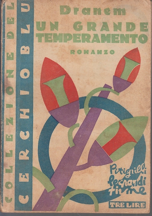 Un grande temperamento - Dranem - Pitigrilli Le grandi firme Cerchio Blu- ZFS115