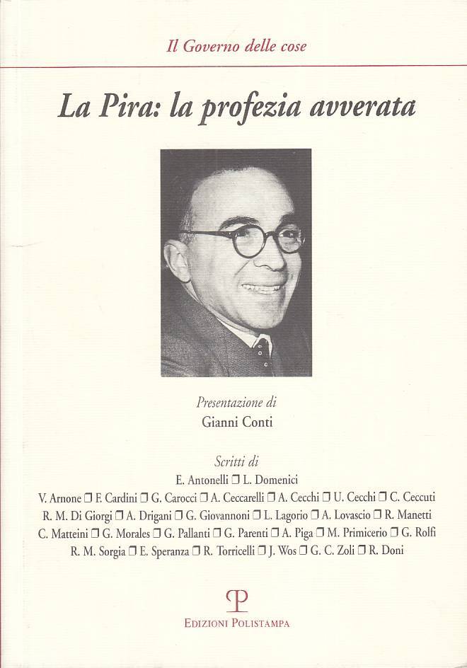 LS- LA PIRA: LA PROFEZIA AVVERATA-- POLISTAMPA- GOVERNO COSE-- 2002 - B - ZTS664