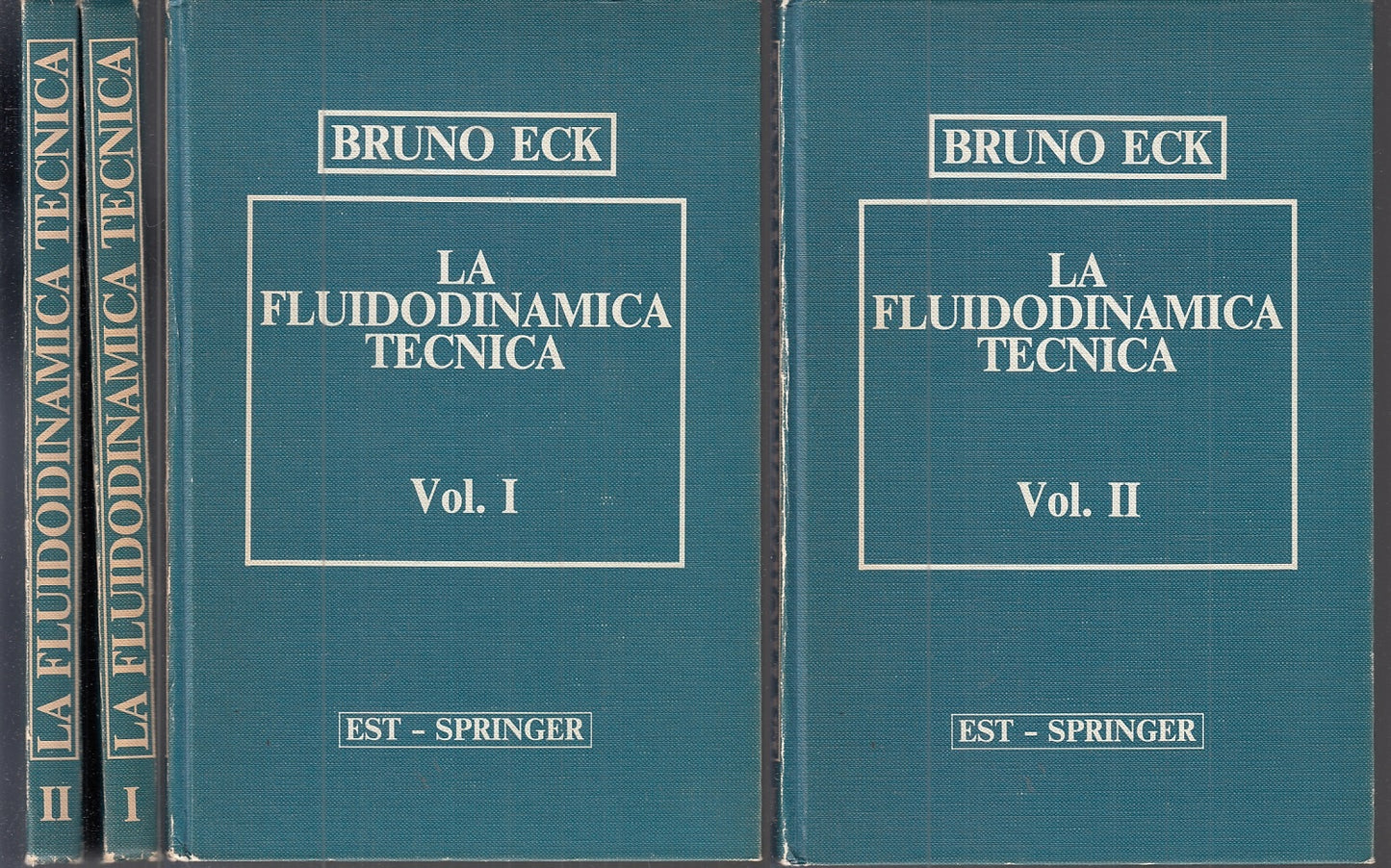 LZ- LA FLUIDODINAMICA TECNICA VOLUMI 1/2 - BRUNO ECK - EST --- 1986 - C- ZFS29