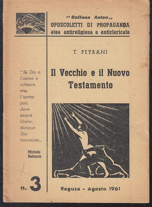 LD- VECCHIO E NUOVO TESTAMENTO 3 - PEYRANI- LA FIACCOLA- ANTEO-- 1961- S- ZFS129
