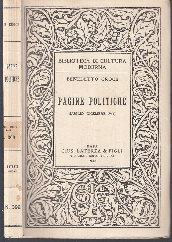 LS- PAGINE POLITICHE - BENEDETTO CROCE - LATERZA - CULTURA MDERNA-- 1945- B- XTS