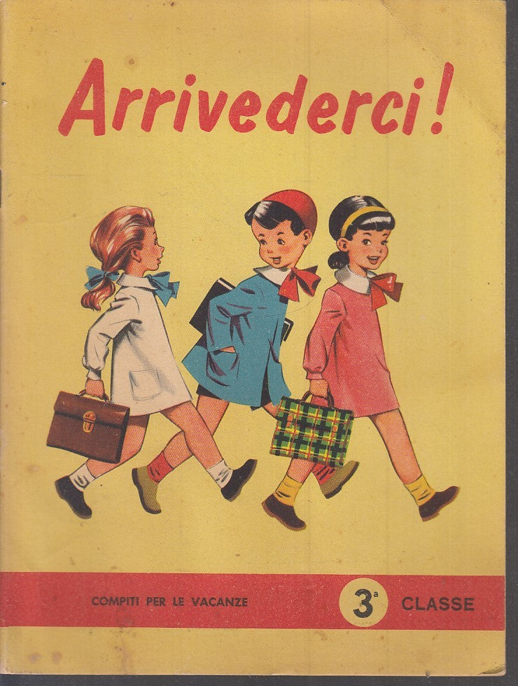 LB- ARRIVEDERCI COMPITI PER LE VACANZE 3a CLASSE ELEMENTARE - LE STELLE - S - RGZ