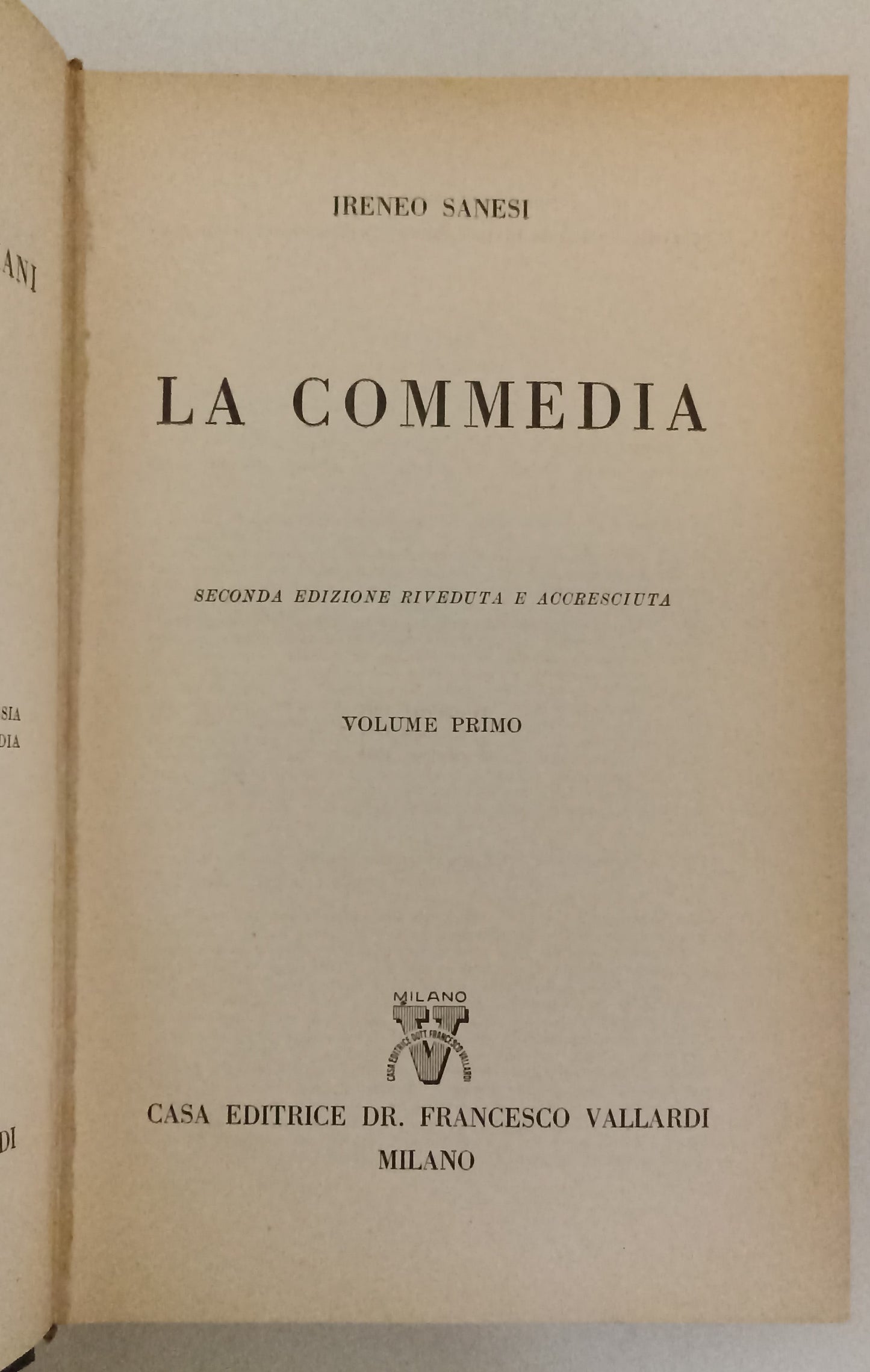 LZ- STORIA GENERI LETTERARI LA COMMEDIA 1/2 - SANESI - VALLARDI- 1954- C- YFS797