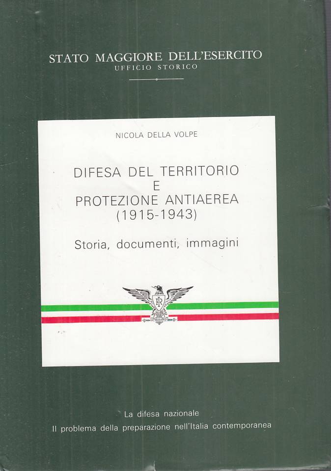 LS - DIFESA TERRITORIO E PROTEZIONE ANTIAEREA 1915 -- SME --- 1986 - CS - ZFS64