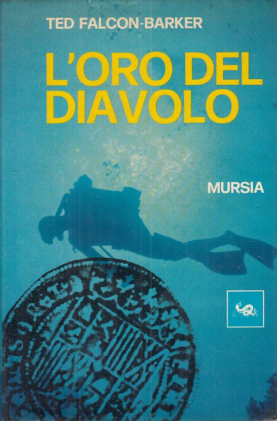 LZ- L'ORO DEL DIAVOLO - BARKER - MURSIA -- 1a ED. - 1971 - CS - ZFS257