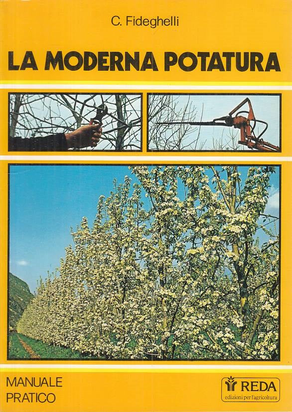 LZ- LA MODERNA POTATURA - FIDEGHELLI - REDA - MANUALE PRATICO --- B - ZFS329
