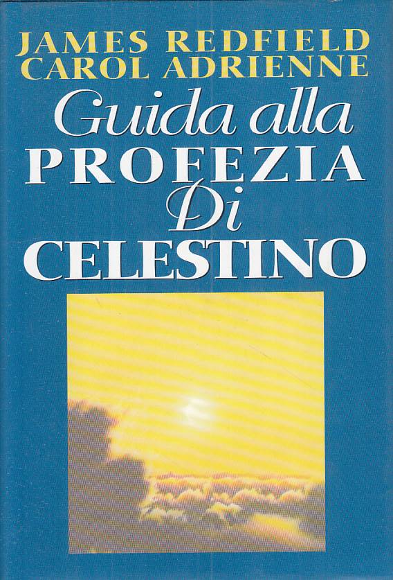 LS- GUIDA ALLA PROFEZIA DI CELESTINO- REDFIELD ADRIENNE- CDE--- 1995- CS- ZFS174