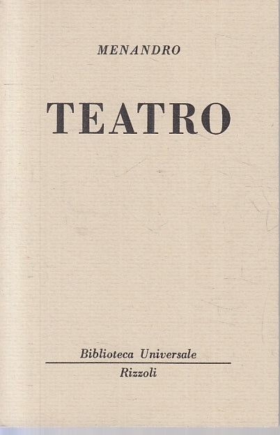 TEATRO - MENANDRO - RIZZOLI - BUR BIBLIOTECA UNIVERSALE 2321/2324 --- B- XTS