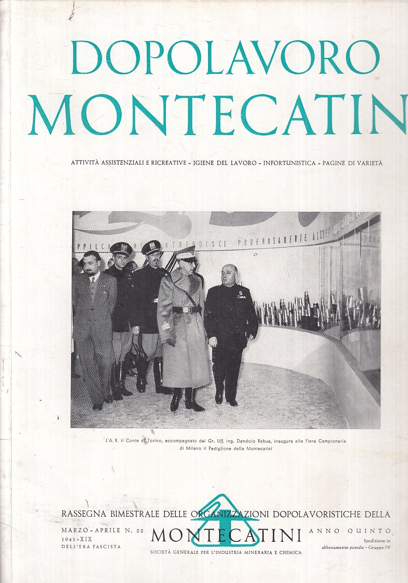 LR- DOPOLAVORO MONTECATINI RASSEGNA BIMESTRALE N.22 ANNO V - 1941- B- YFS735
