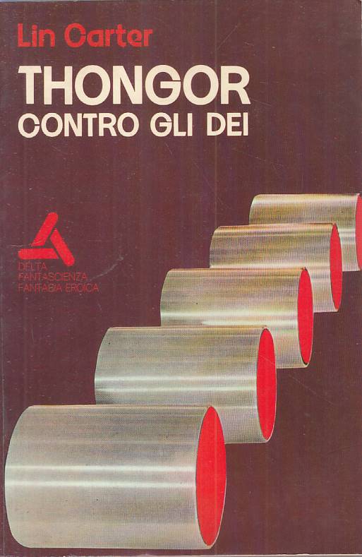 LN- THONGOR CONTRO GLI DEI - CARTER - DELTA - FANTASCIENZA -- 1973 - B - YFS999