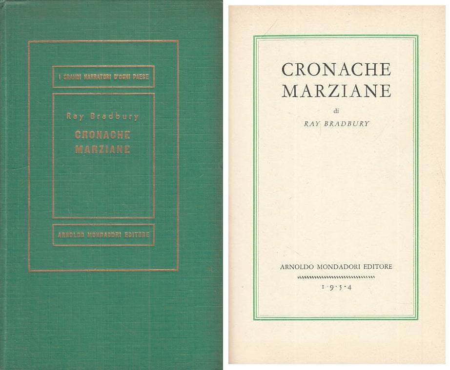 LN- CRONACHE MARZIANE - BRADBURY - MONDADORI - MEDUSA -- 1954 - C - ZFS126