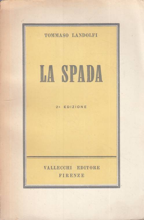 LN- LA SPADA - TOMMASO LANDOLFI - VALLECCHI ---- B - ZFS126