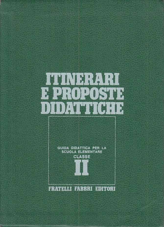 LZ- ITINERARI E PROPOSTE DIDATTICHE GUIDA CLASSE II -- FABBRI ---- B - ZFS63