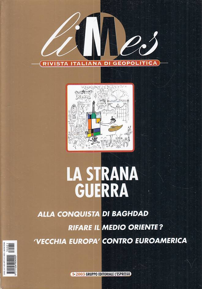 LS- LIMES GEOPOLITICA 1 LA STRANA GUERRA -- L'ESPRESSO--- 2003 - B - ZFS139