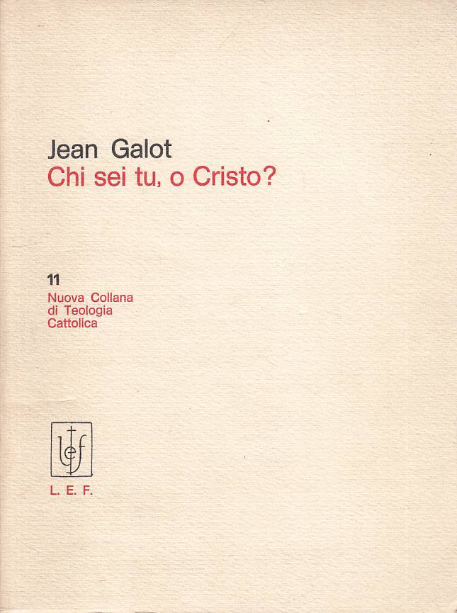 LS- CHI SEI TU, O CRISTO? - JEAN GALOT - FIORENTINA --- 1977 - B - ZFS184