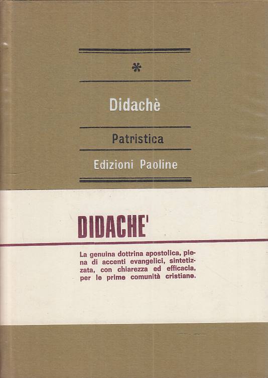 LS- DIDACHE' DOTTRINA DODICI APOSTOLI -- PAOLINE - PATRISTICA --- CS - ZFS184