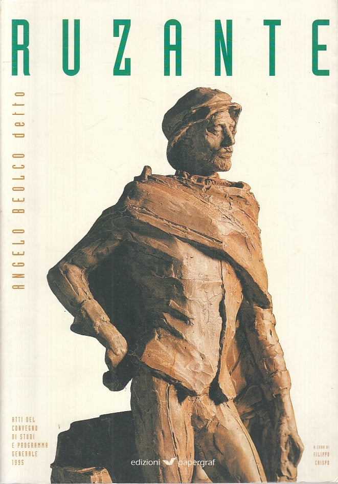 LZ- ANGELO BEOLCO DETTO RUZANTE ATTI CONVEGNO -- PAPERGRAF--- 1995- B- ZTT509