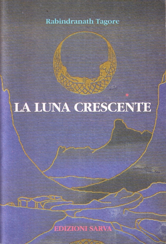 LZ- LA LUNA CRESCENTE - RABINDRANATH TAGORE - SARVA --- 1991- B- ZFS640