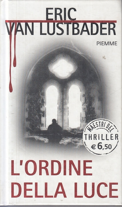 LN2- L'ORDINE DELLA LUCE - VAN LUSTBADER- PIEMME- MAESTRI THRILLER 119- C- JXS30
