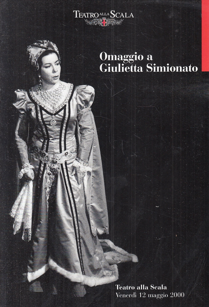 LT- OMAGGIO A GIULIETTA SIMIONATO -- TEATRO ALLA SCALA --- 2000 - B - YFS862