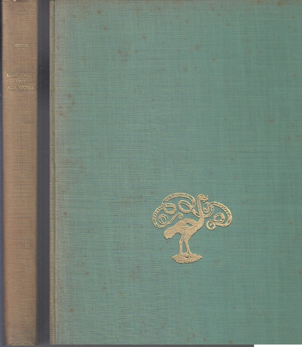 LT- MICHELANGELO FINO ALLA SISTINA - BERTINI - EINAUDI-- 2a ED.- 1945- C- YFS644