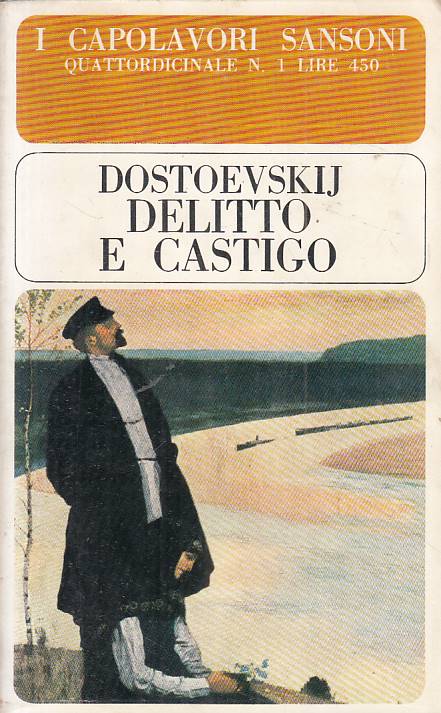 LN- DELITTO E CASTIGO - DOSTOEVSKIJ - SANSONI - CAPOLAVORI -- 1965 - B - ZFS50