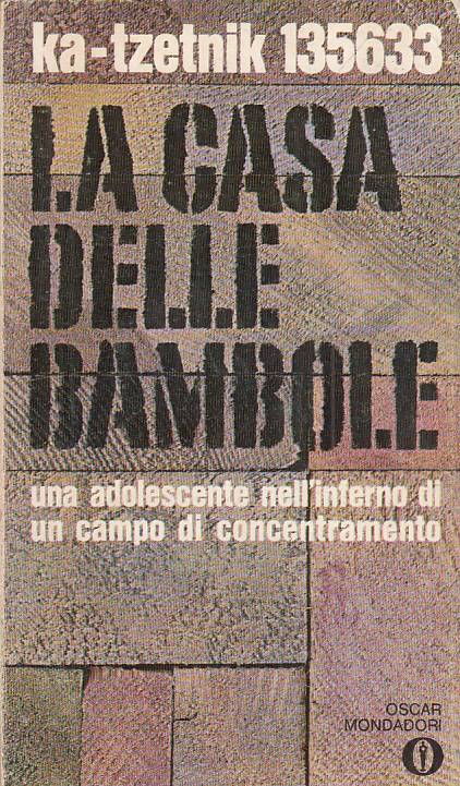 LN- LA CASA DELLE BAMBOLE - KA TZETNIK - MONDADORI - GLI OSCAR --- B - ZFS460