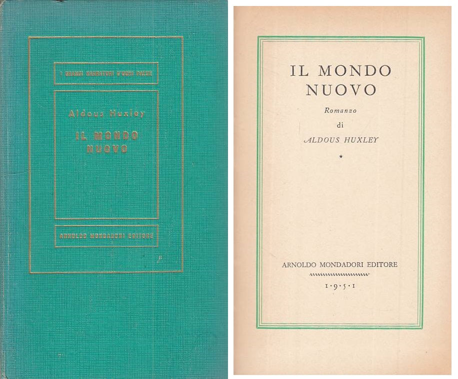 LN- IL MONDO NUOVO - HUXLEY - MONDADORI - MEDUSA -- 1951 - C - ZFS460