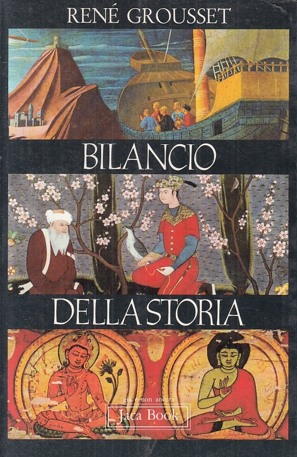 LD- BILANCIO DELLA STORIA - RENE' GROUSSET - JACA BOOK --- 1980- B- XFS