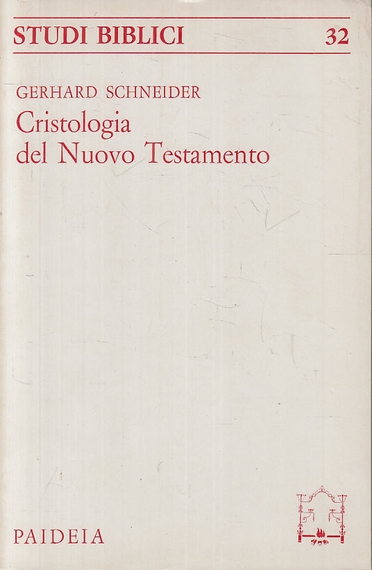 LD- CRISTOLOGIA DEL NUOVO TESTAMENTO - SCHNEIDER - PAIDEIA --- 1975 - B - YFS163