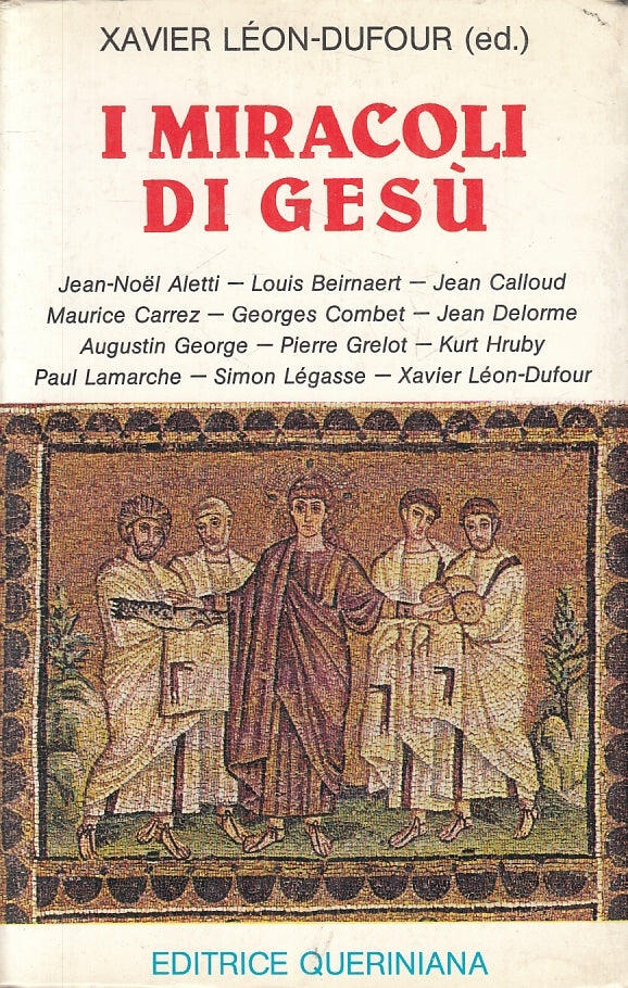 LD- I MIRACOLI DI GESU' - XAVIER LEON DUFOUR - QUERINIANA --- 1980 - B - ZFS149