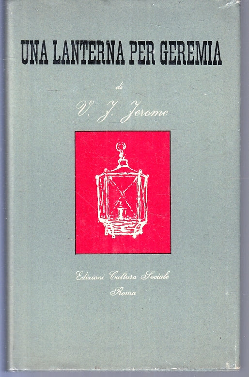 LN- UNA LANTERNA PER GEREMIA - JEROME - CULTURA SOCIALE --- 1954- CS- ZFS229