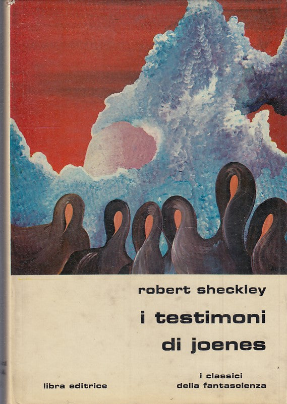 LF- I TESTIMONI DI JOENES - ROBERT SHECKLEY - LIBRA - SLAN 15-- 1976- CS- YFS