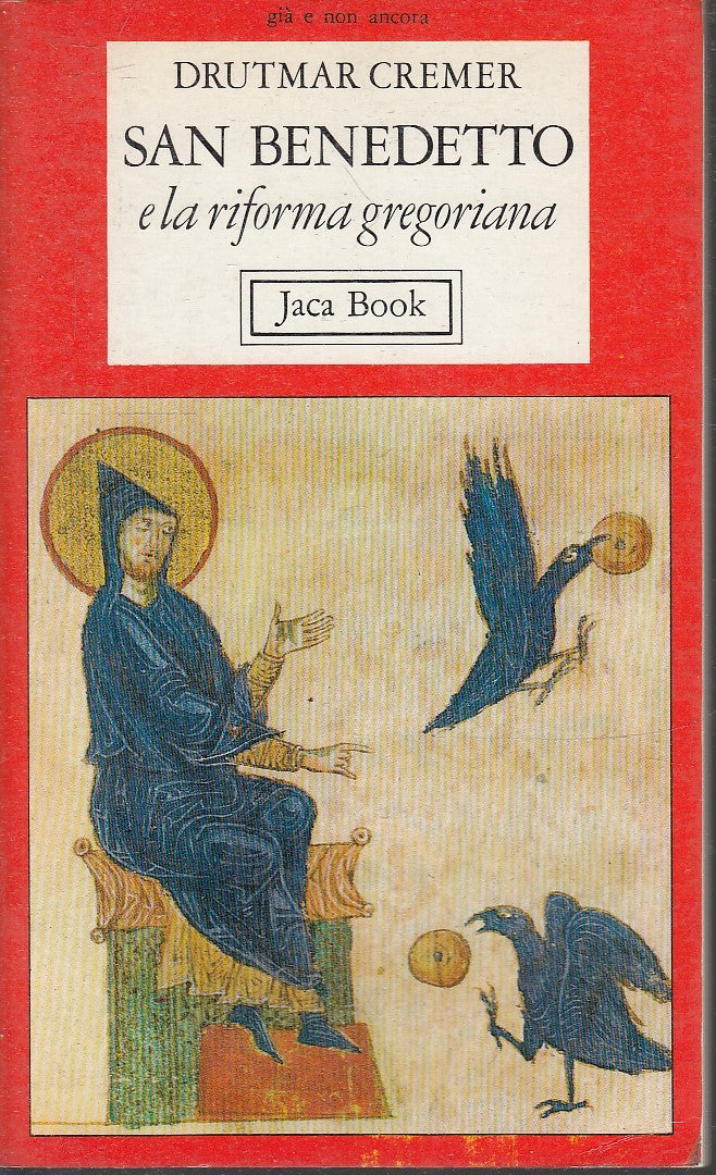 LD- SAN BENEDETTO E LA RIFORMA GREGORIANA - CREMER - JACA BOOK --- 1985 - B- XFS