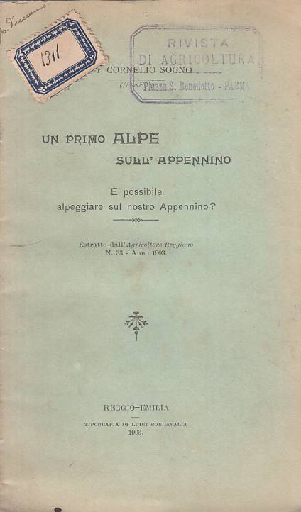 LS- UN PRIMO ALPE SULL'APPENNINO -- REGGIO EMILIA --- 1908 - S - ZFS259